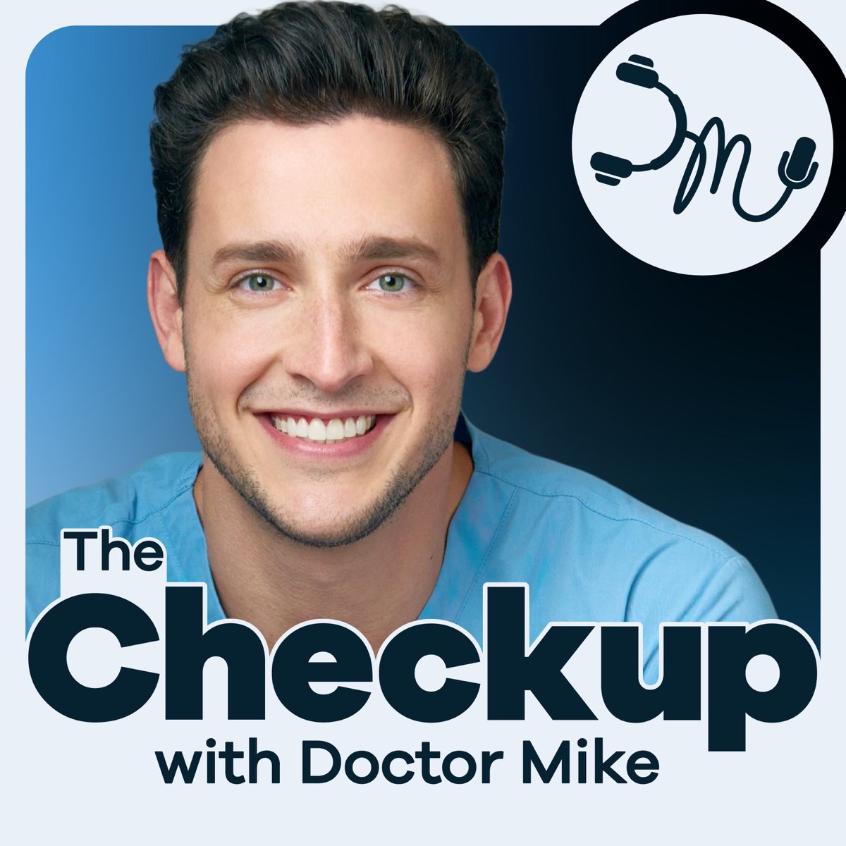 Artwork for The Checkup with Doctor Mike podcast